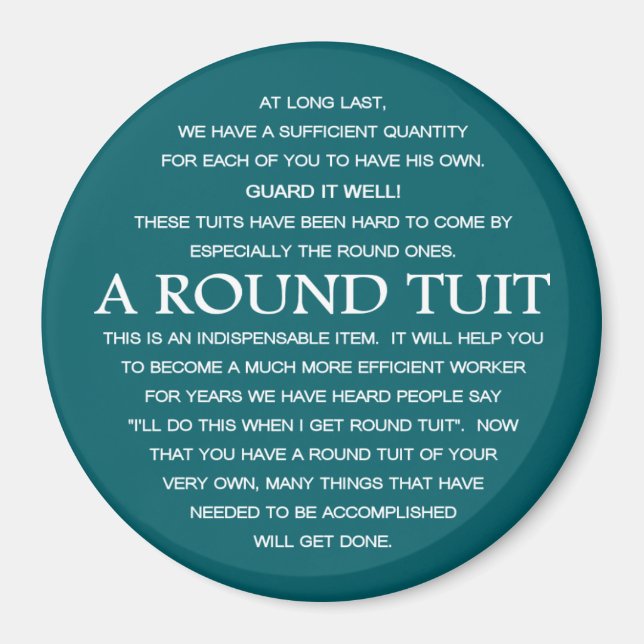 A Round Tuit Magnet (Front)
