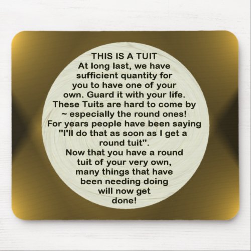 A Round Tuit  mousepad