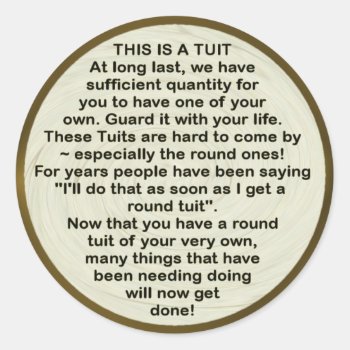 A Round Tuit ~ Sticker by Andy2302 at Zazzle