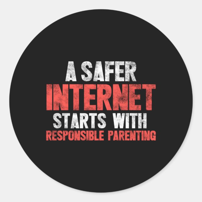 A Safer Internet St With Responsible Parenting Classic Round Sticker (Front)