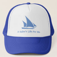 A Sailor's Life For Me. A hat for the sailor.