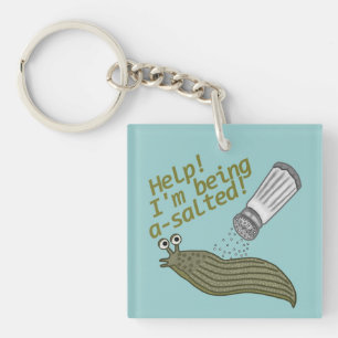 A Salted Slug Pun Keychain