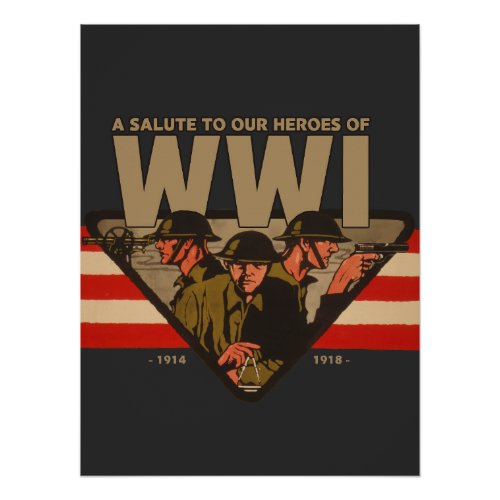 A Salute To Our Heroes of WWI  Poster
