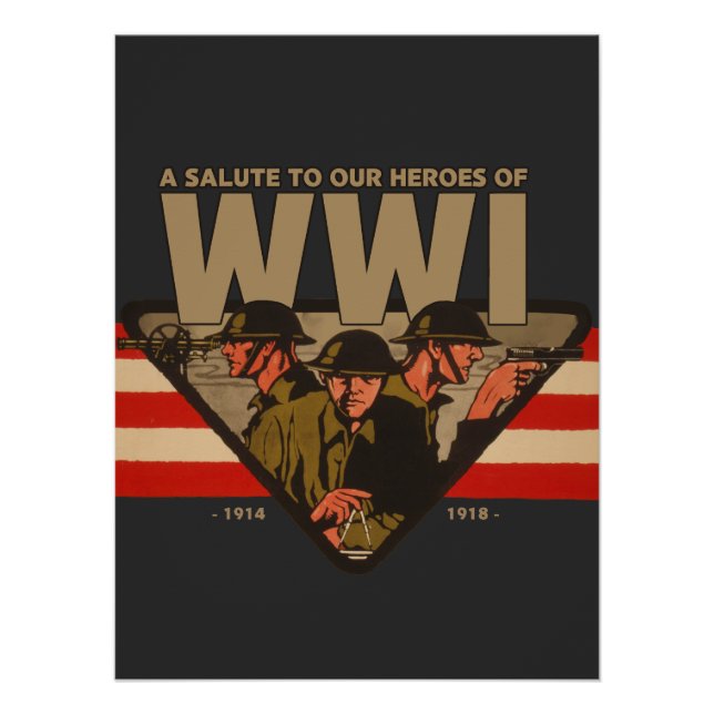 A Salute To Our Heroes of WWI  Poster (Front)