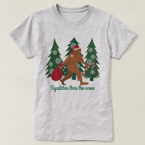 A Santa Squatch Christmas Squatchin Thru The Snow T_Shirt