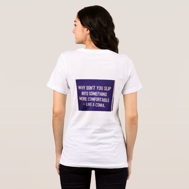 A sarcastic phrase on the back of a sweatshirt Tri-Blend shirt (Back Full)