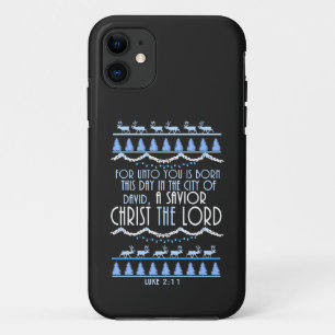A Savior Christ The Lord iPhone 11 Case