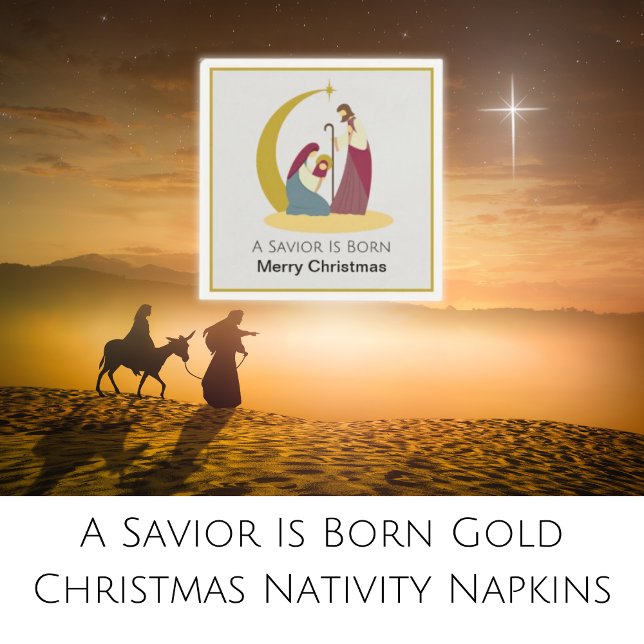 A Savior Is Born Gold Merry Christmas Nativity Napkins (Christmas Nativity Napkins)