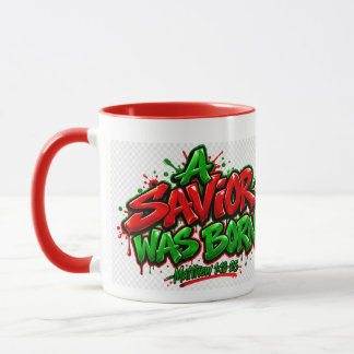 A Savior was born Mug