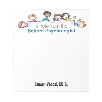 A School Psychologist's Custom Notepad by schoolpsychdesigns at Zazzle