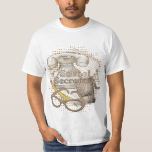 A School Secretary T-Shirt