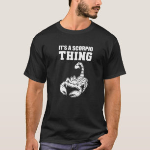 A Scorpio Thing Person T-Shirt