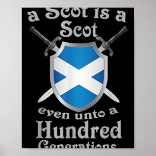 A Scot Is A Scot Even Unto A Hundred Generations Poster