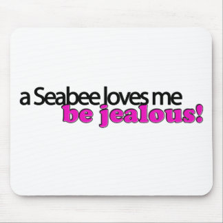 A Seabee loves me, be jealous! Mouse Pad