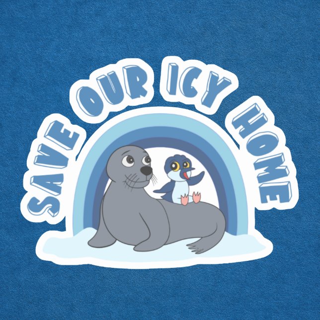 A seal and a penguin "Save Our Icy World" cartoon Sticker (Creator Uploaded)