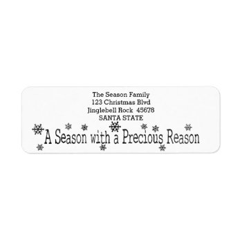 A Season With A Precious Reason Label by PortoSabbiaNatale at Zazzle