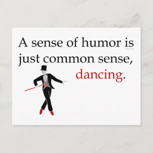 A Sense of Humor is just Common Sense, Dancing. Postcard