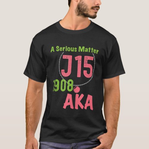 A Serious Matter J15 Founders Day Pink And Green A T_Shirt