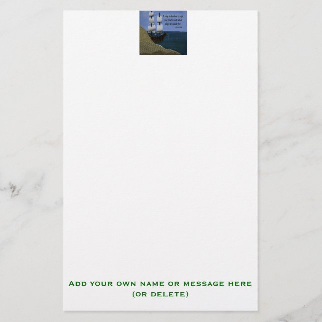 A Ship in Harbor is Safe Inspirational Quotation Stationery (Front)