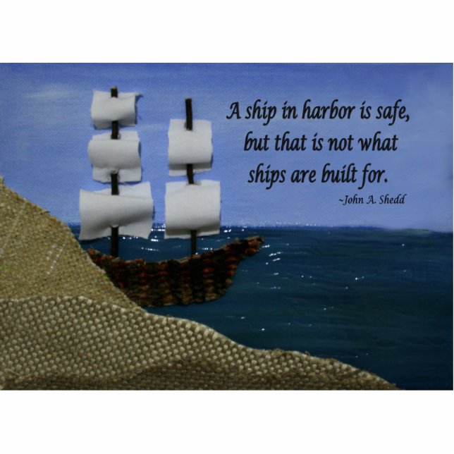 A Ship in Harbor is Safe Statuette (Front)