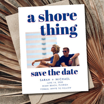 A Shore Thing Photo Beach Wedding Save The Date Announcement Postcard by stylelily at Zazzle