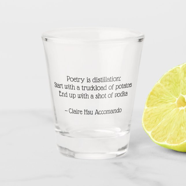 A Shot of Poetry Shot Glass (Front)