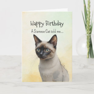 A Siamese Cat Personality Birthday Fun Animal Card