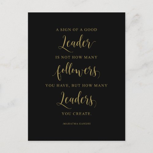 A Sign Of A Good Leader Mahatma Gandhi Quote Postcard