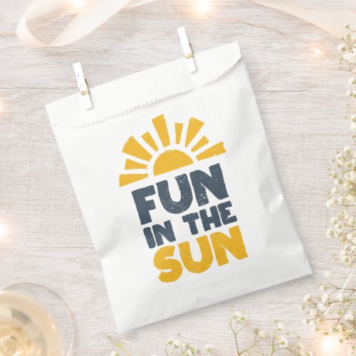 A sign that says fun on the sun favor bag