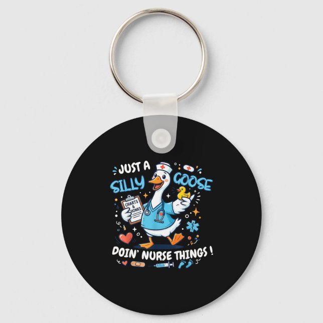 A silly goose doin nurse things scrub nursing keychain (Front)