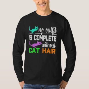 A Silly Quote for Cat T-Shirt