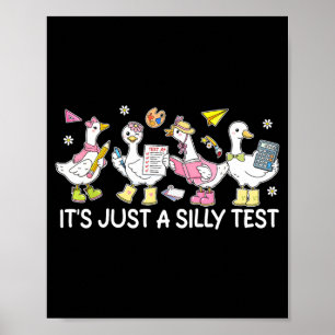 A silly test funny goose student classroom humor poster