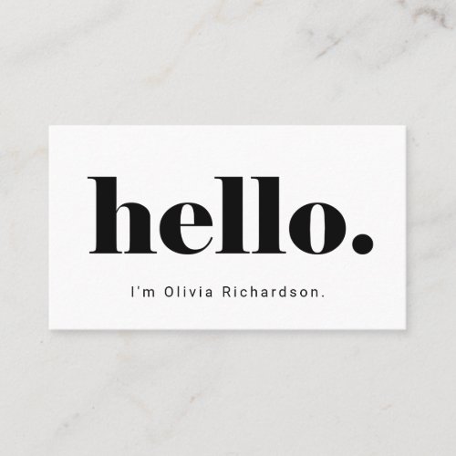 A Simple Hello  Bold and Modern Typography Business Card