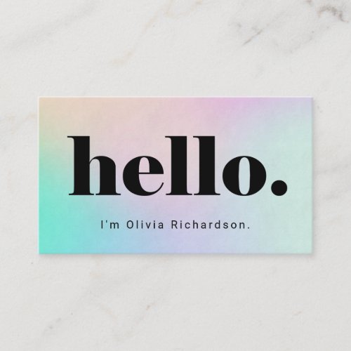 A Simple Hello  Modern Holographic Look Business Card