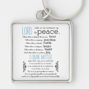 A Simple Prayer By St.francis Of Assisi Keychain by paesaggi at Zazzle