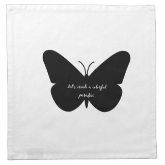 A simple quote in a simple butterfly cloth napkin