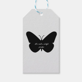 A simple quote in a simple butterfly gift tags
