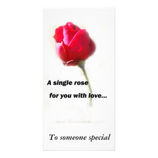 A single rose for you with love..., To someone ... Card