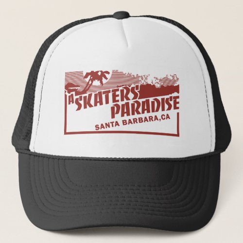 A Skaters Paradise _ Trucker Hat