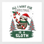 A Sloth For Christmas. Cute, Christmas Sloth With  Wall Decal