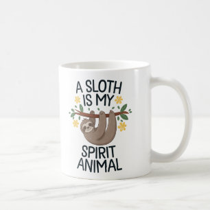 "A Sloth is My Spirit Animal Coffee Mug