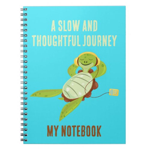 A Slow and Thoughtful Journey Notebook
