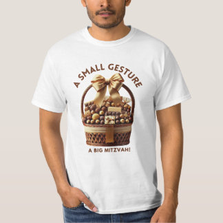 A Small Gesture, A Big Mitzvah! – Purim Charity T- T-Shirt
