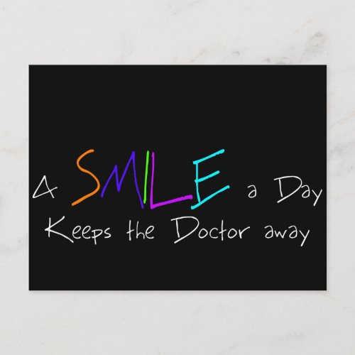 A Smile a Day Keeps the Doctor Away Postcard