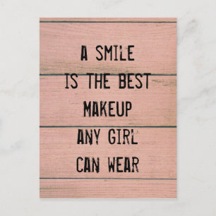 A smile is the best Makeup any girl can wear. Postcard