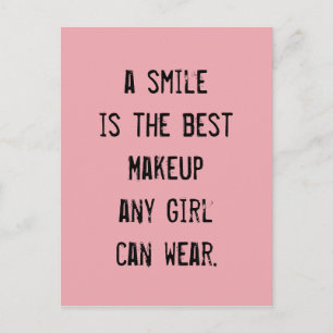A smile is the best Makeup any girl can wear. Postcard