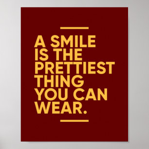 A Smile Is The Prettiest Thing Inspirational Poster