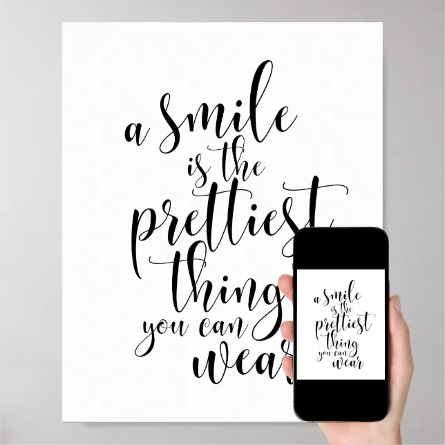 A smile is the prettiest thing you can wear poster Zazzle