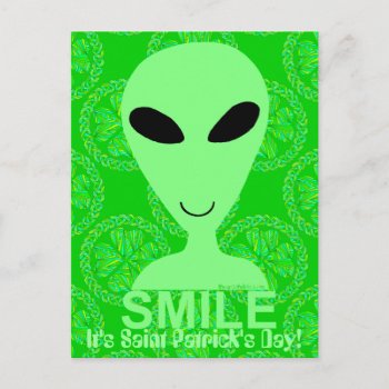 A Smile Its Saint Patrick's Day Fun Green Alien Postcard by TheArtOfVikki at Zazzle