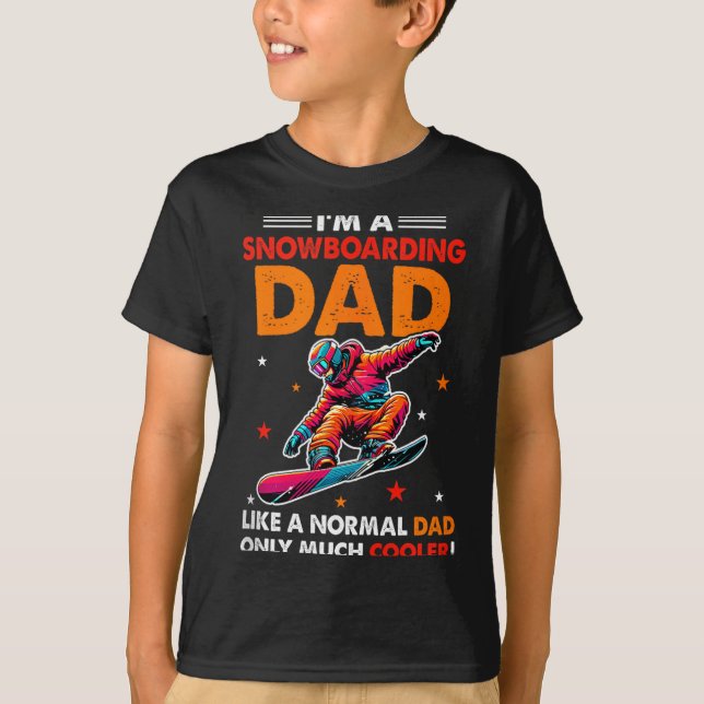 A Snowboarding Dad Definition Much Cooler Funny Fa T-Shirt (Front)